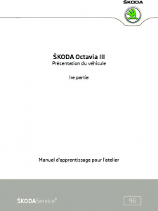 SSP 096 Skoda Octavia III - Présentation du véhicule