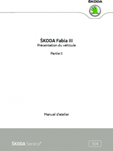 SSP 104 Skoda Fabia III - Partie 2