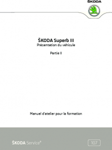 SSP 107 Skoda SUPERB III - Partie 2