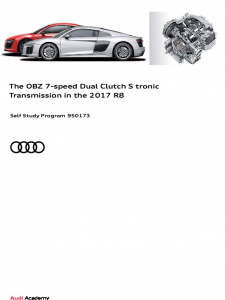 SSP 950173 - The OBZ 7-speed Dual Clutch S tronic Transmission in the 2017 R8