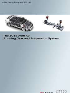 SSP 960143 - The 2015 Audi A3 Running Gear and Suspension System