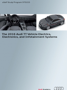 SSP 970153 - The 2016 Audi TT Vehicle Electrics, Electronics, and Infotainment Systems