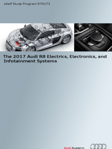 SSP 970173 - The 2017 Audi R8 Electrics, Electronics, and Infotainment Systems