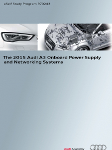 SSP 970243 - The 2015 Audi A3 Onboard Power Supply and Networking Systems